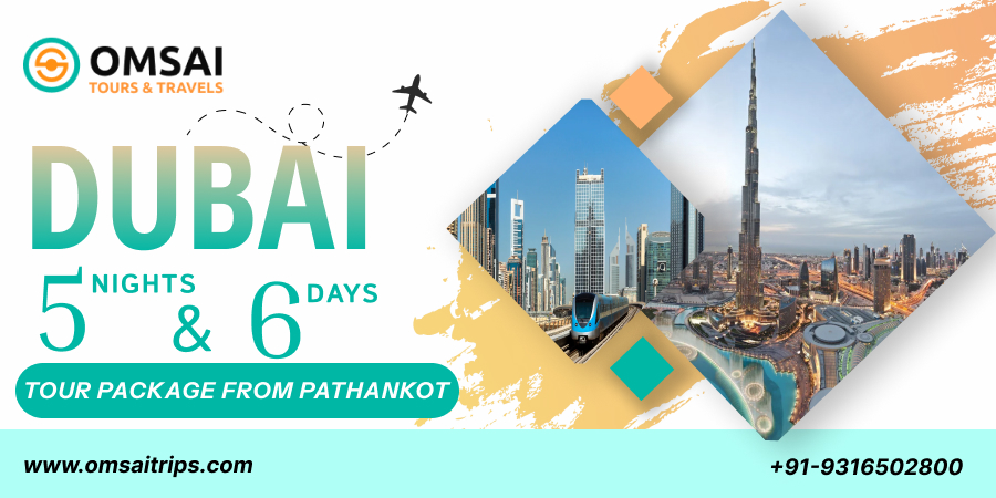 Dubai Tour Package from Pathankot